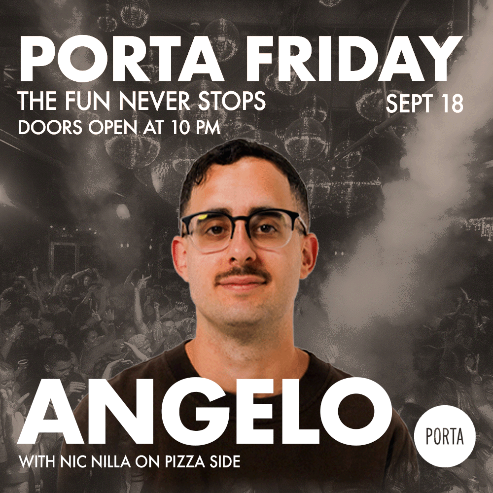 PORTA FRIDAY - ANGELO THE DJ & NIC NILLA
